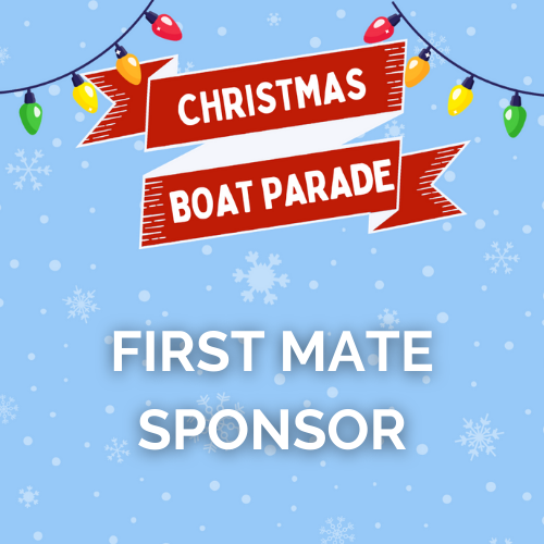 Christmas Boat Parade – First Mate Sponsor